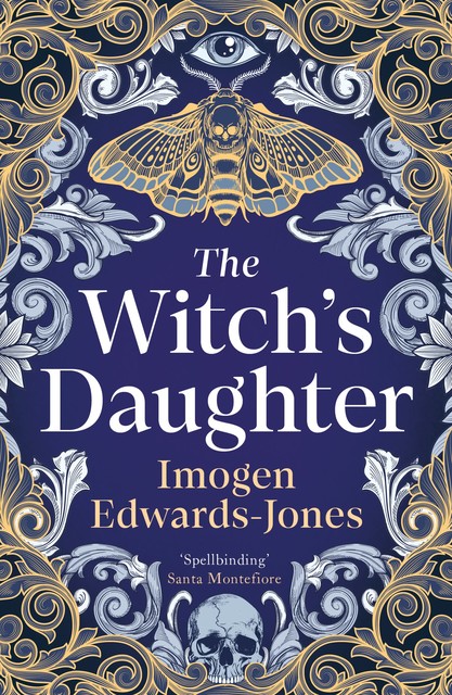 The Witch's Daughter, Imogen Edwards-Jones