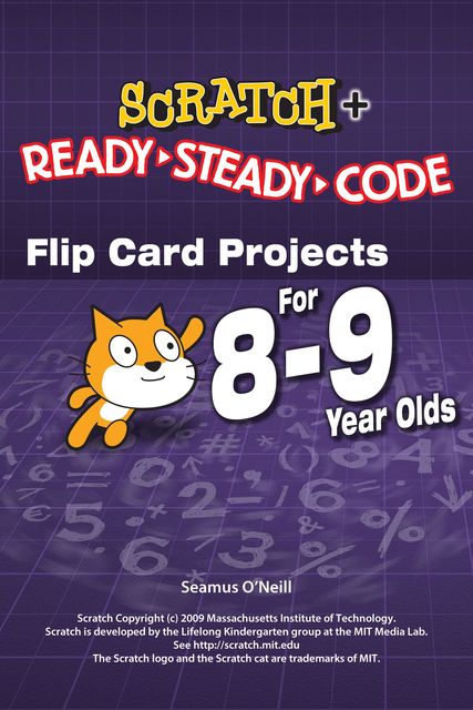 SCRATCH Projects for 8–9 year olds, Seamus O'Neill