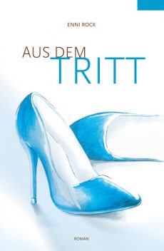 Aus dem Tritt, Enni Rock