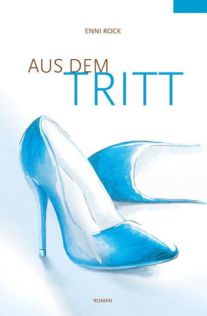 Aus dem Tritt, Enni Rock