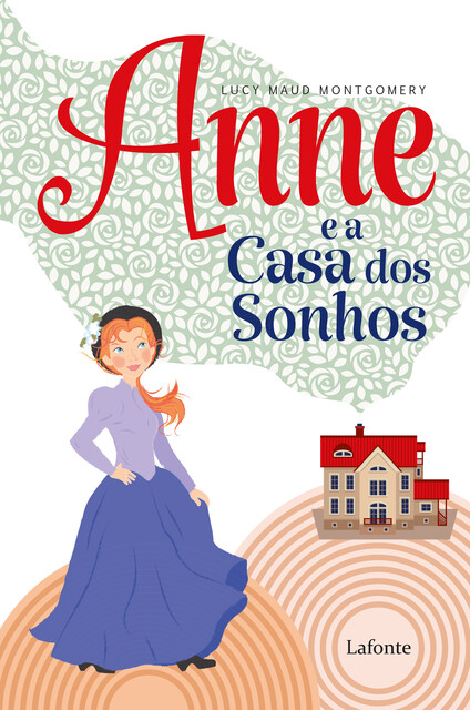 Anne e a Casa dos Sonhos, Lucy Maud Montgomery
