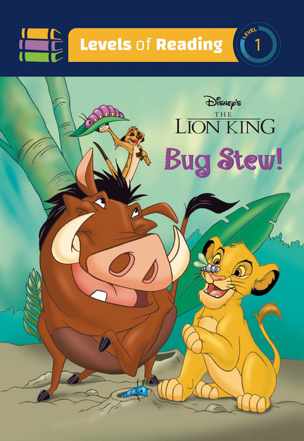 Levels of Reading – Lion King – Bug Stew, Disney