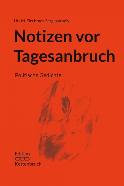 Notizen vor Tagesanbruch, Sergio Vesely, Urs M. Fiechtner