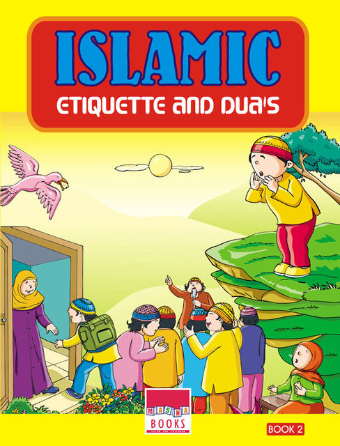 Islamic Etiquette: Islamic Etiquette and Dua's - Book 2, Junaid Nari