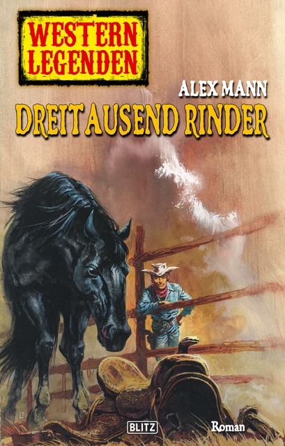 Western Legenden 27: Dreitausend Rinder, Alex Mann