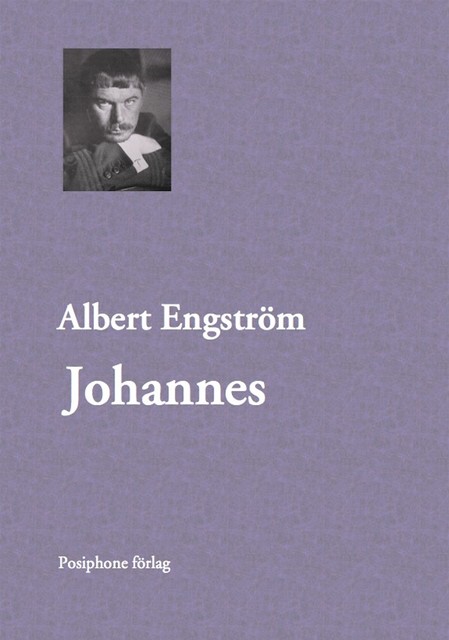 Johannes, Albert Engström