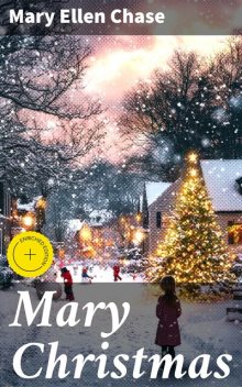 Mary Christmas, Mary Ellen Chase