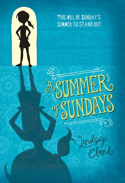 A Summer of Sundays, Lindsay Eland