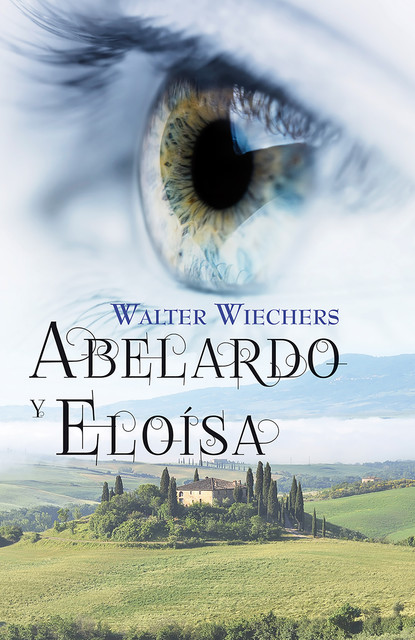 Abelardo y Eloísa, José Wiechers