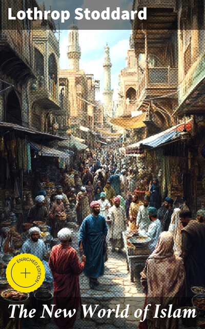 The New World of Islam, Lothrop Stoddard