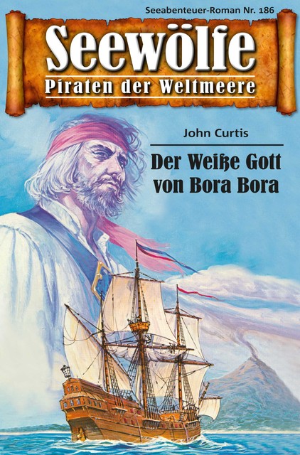 Seewölfe – Piraten der Weltmeere 186, John Curtis