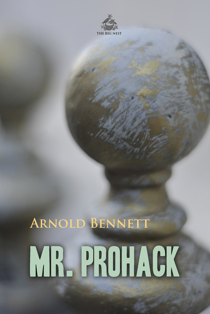 Mr. Prohack, Arnold Bennett