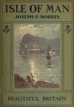 The Isle of Man, Joseph Morris