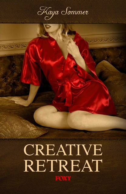 The Erotic Choice: Creative Retreat, Kaya Sommer