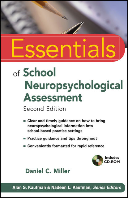 Essentials of School Neuropsychological Assessment, Miller Daniel