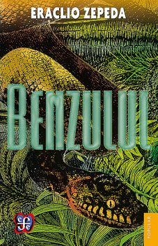 Benzulul, Eraclio Zepeda
