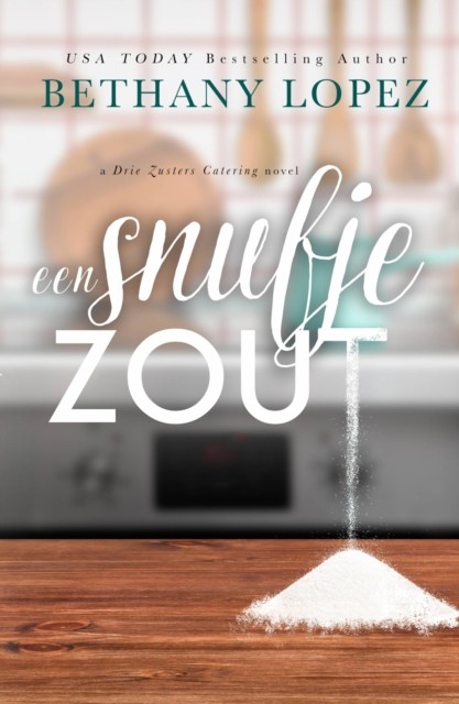Een snufje zout, Bethany Lopez