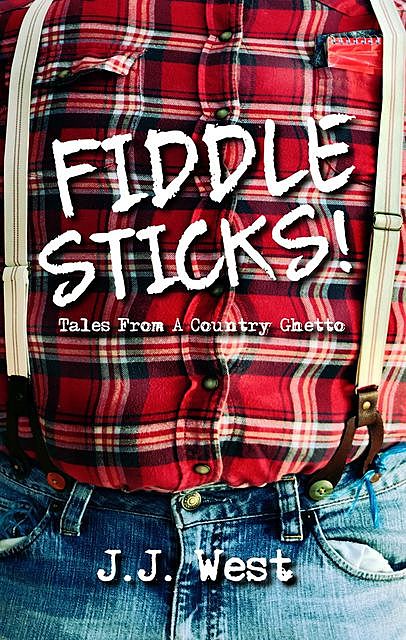 Fiddlesticks, J.J. West