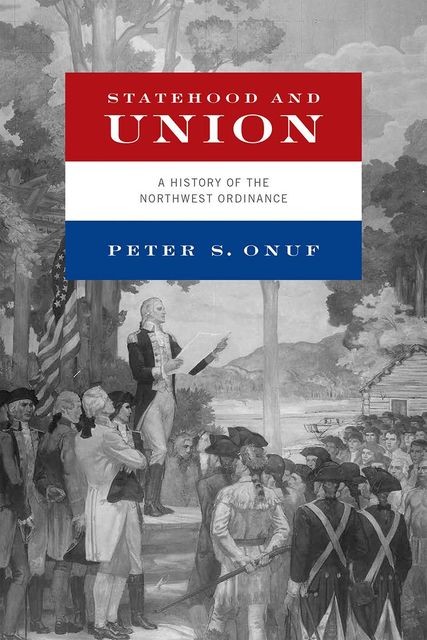 Statehood and Union, Peter S.Onuf