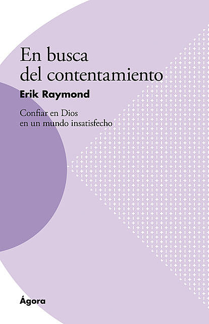 En busca del contentamiento, Erik Raymond