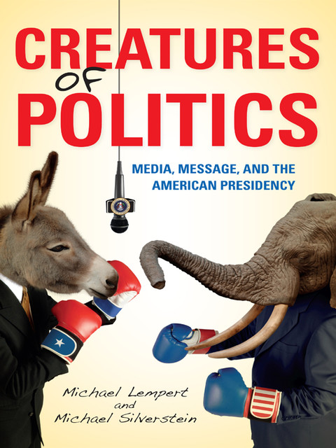 Creatures of Politics, Michael Lempert, Michael Silverstein