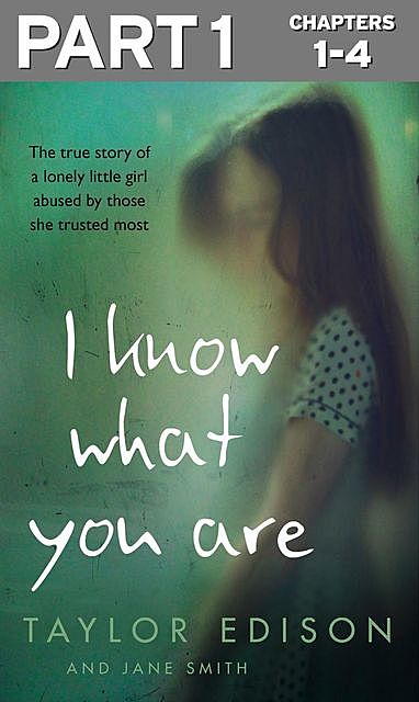 I Know What You Are: Part 1 of 3, Jane Smith, Taylor Edison