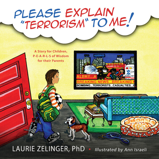 Please Explain Terrorism To Me, Laurie Zelinger