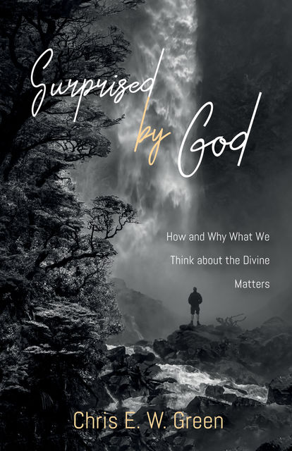 Surprised by God, Chris Green