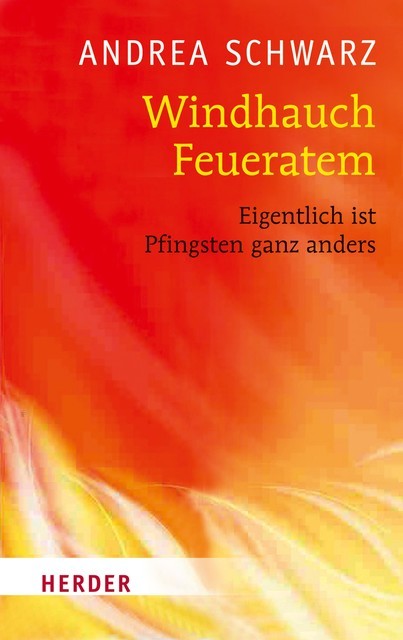 Windhauch Feueratem, Andrea Schwarz