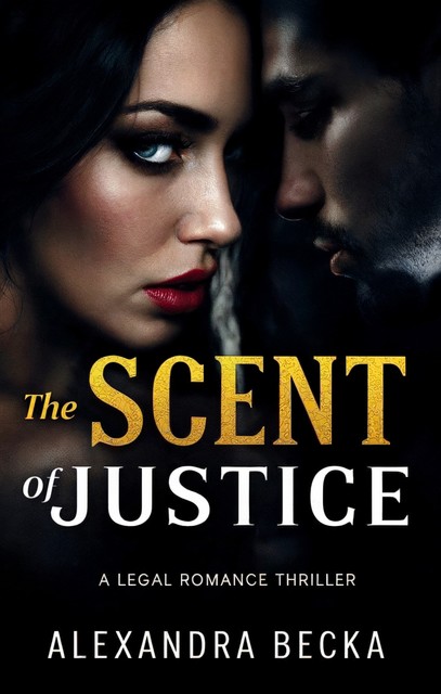 The Scent of Justice, Alexandra Becka