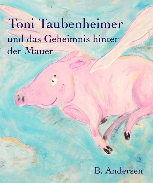 Toni Taubenheimer, Andersen