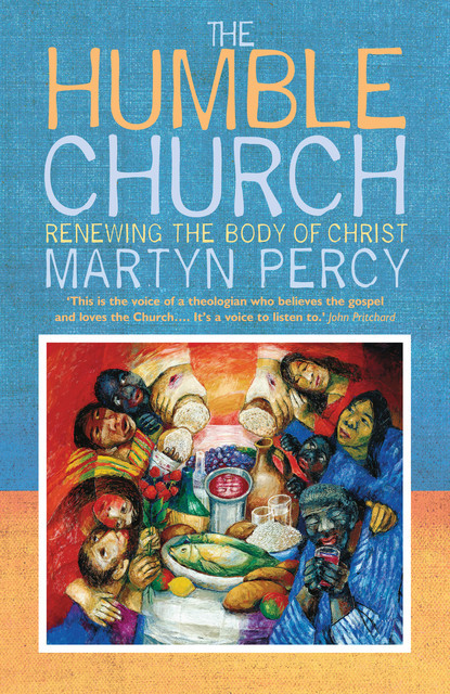 The Humble Church, Martyn Percy