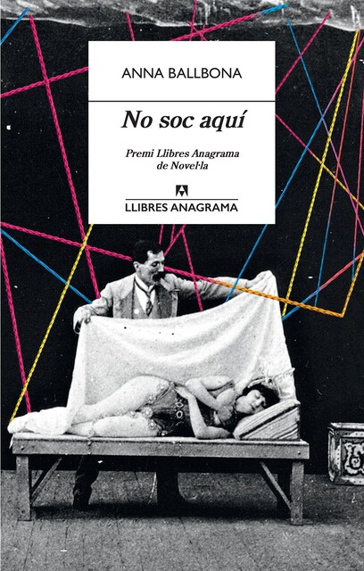 No soc aquí, Anna Ballbona