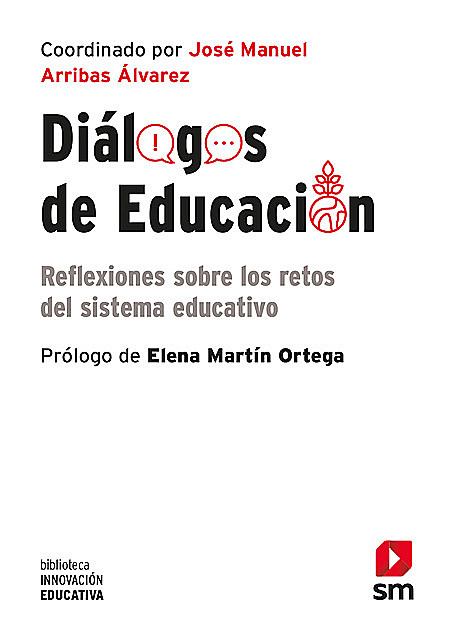 Diálogos de educación, Jose´ Manuel Arribas A´lvarez