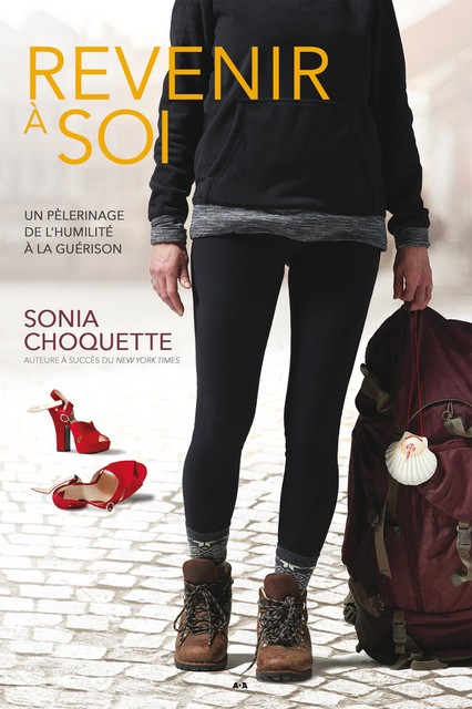 Revenir à soi, Sonia Choquette
