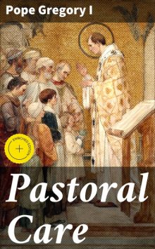 Pastoral Care, Pope Gregory I