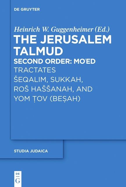 Jerusalem Talmud, Heinrich W.Guggenheimer