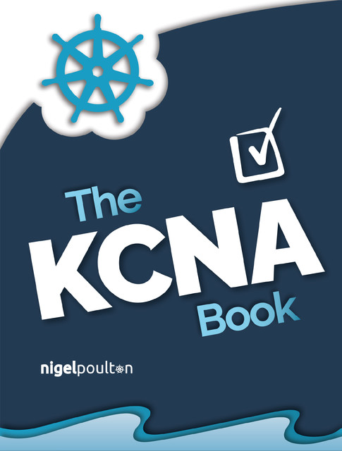 The KCNA Book, Nigel Poulton