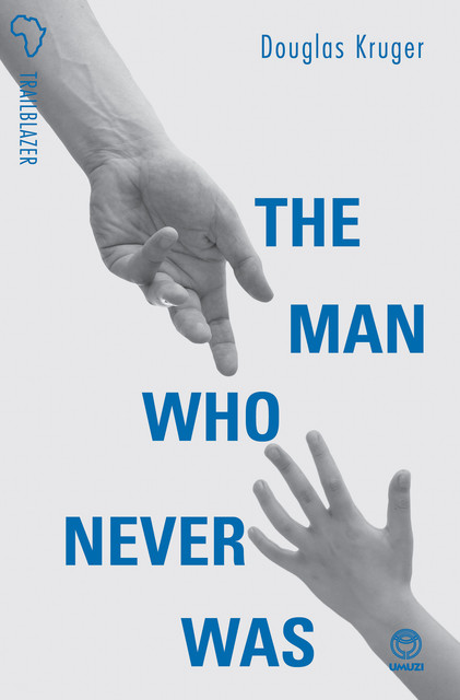 The Man Who Never Was, Douglas Kruger