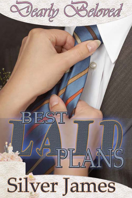 Best Laid Plans, James Silver
