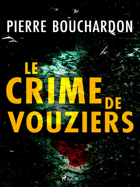 Le Crime de Vouziers, Pierre Bouchardon