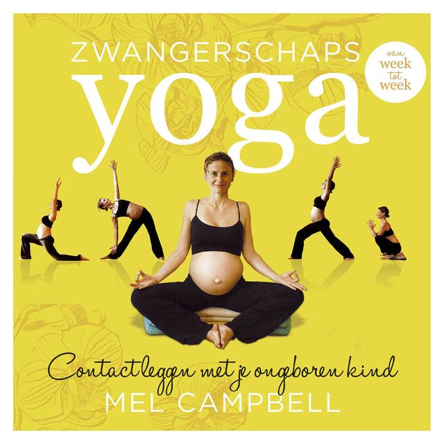 Zwangerschapsyoga, Mel Campbell
