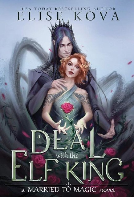 A Deal With The Elf King, Elise Kova