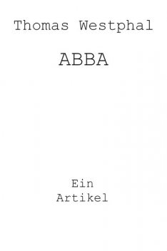 ABBA, Thomas Westphal