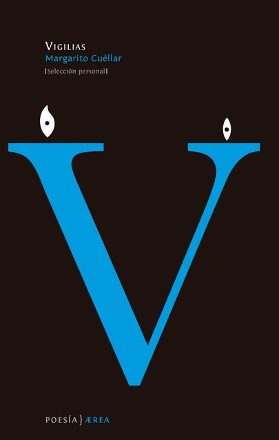 Vigilias, Margarito Cuéllar