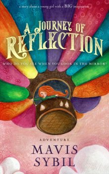 A Journey of Reflection, Mavis Sybil