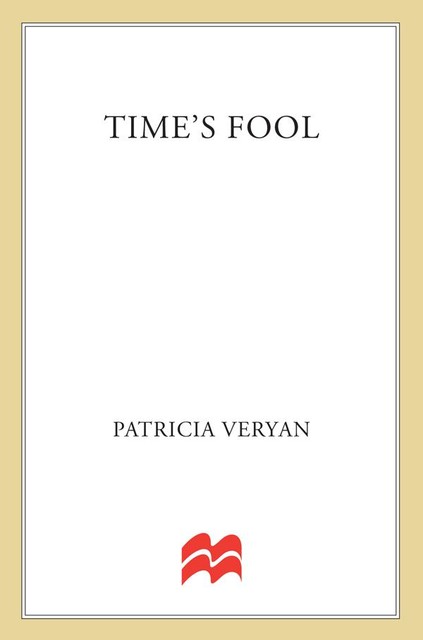 Time's Fool, Patricia Veryan