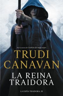 La Reina Traidora, Trudi Canavan