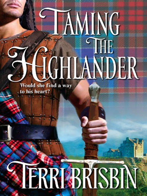 Taming the Highlander, Terri Brisbin
