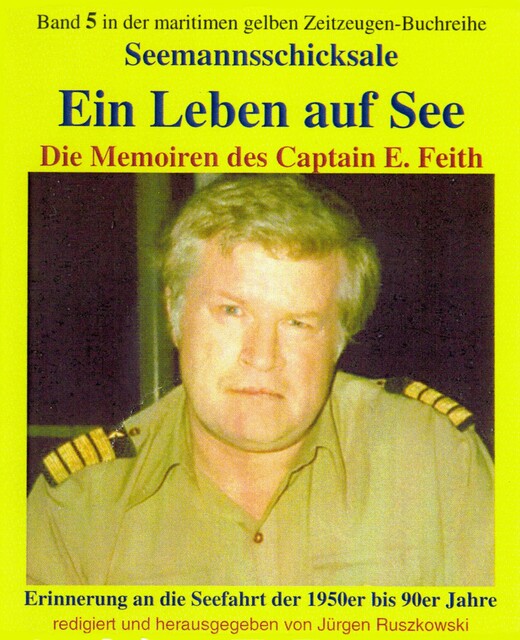 Ein Leben auf See, Emil Feith